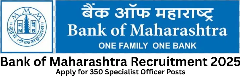 Bank of Maharashtra Recruitment 2025