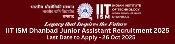 IIT ISM Dhanbad Recruitment 2025