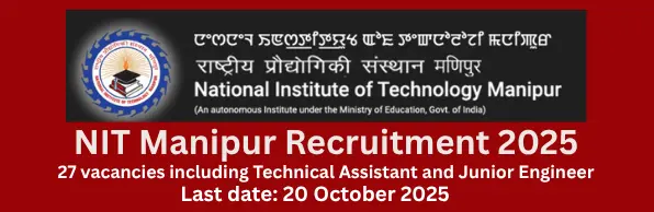 NIT Manipur Recruitment 2025