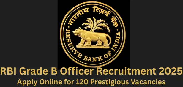 RBI Grade B Officer Recruitment 2025