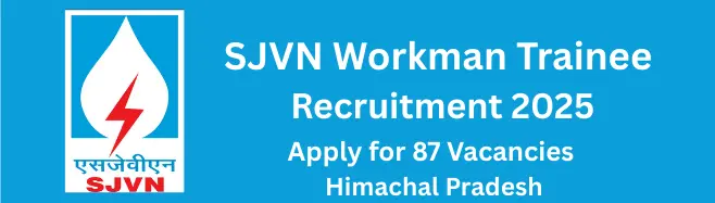SJVN Workman Trainee Recruitment 2025