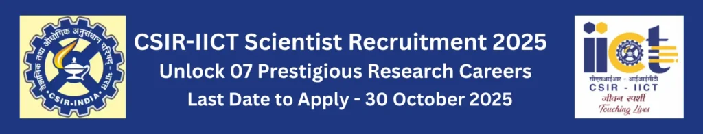 CSIR-IICT Scientist Recruitment 2025