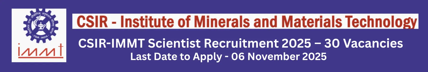 CSIR-IMMT Scientist