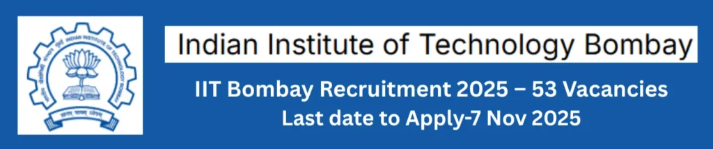 IIT Bombay Recruitment 2025