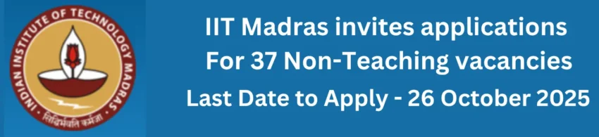 IIT Madras Recruitment 2025