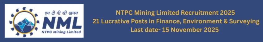 NTPC Mining Limited Recruitment 2025
