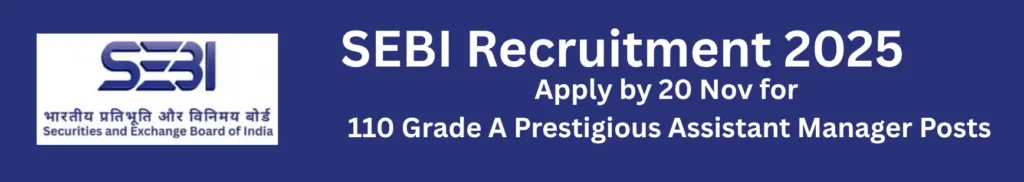 SEBI Recruitment 2025