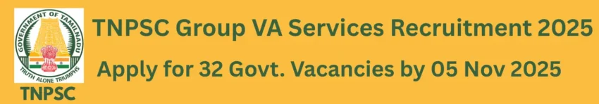 TNPSC Group VA Services Recruitment 2025
