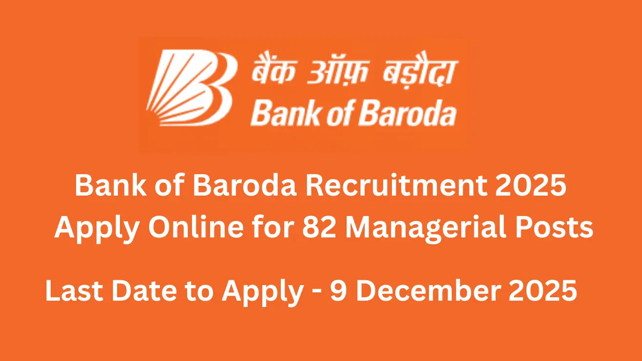 Bank of Baroda Recruitment 2025