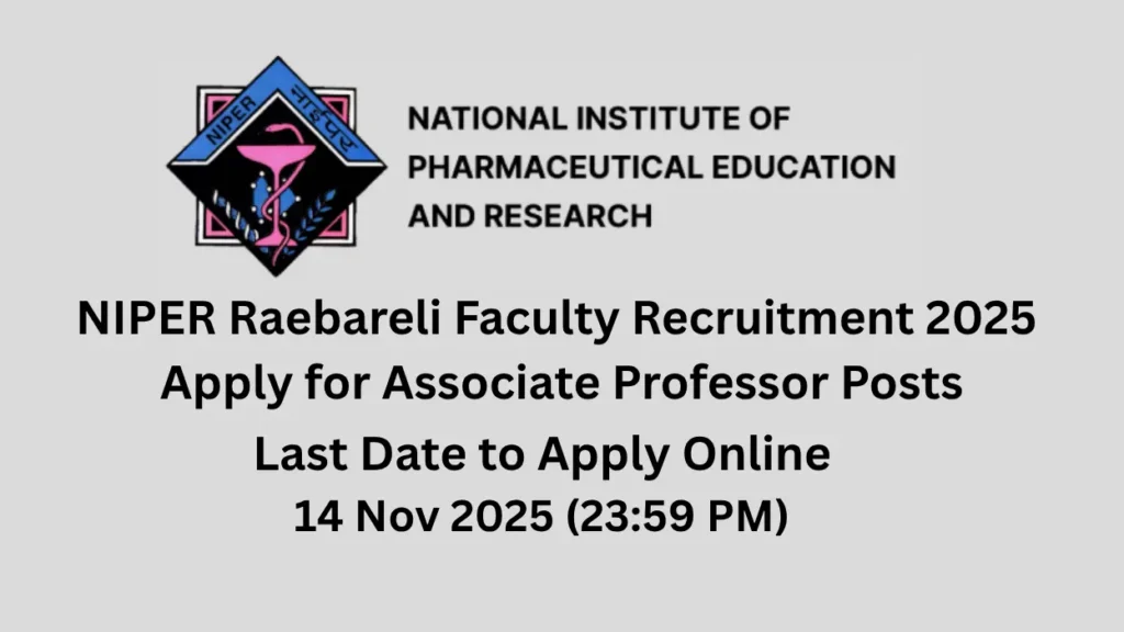 NIPER Raebareli Faculty Recruitment 2025