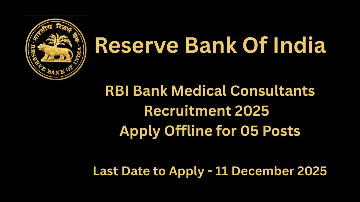 RBI Bank Medical Consultants Recruitment 2025