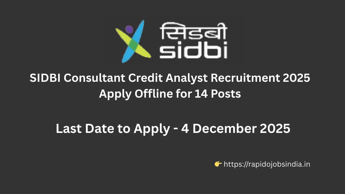 SIDBI Consultant Credit Analyst Recruitment 2025