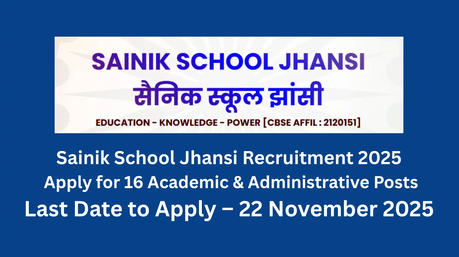  Sainik School Jhansi Recruitment 2025 