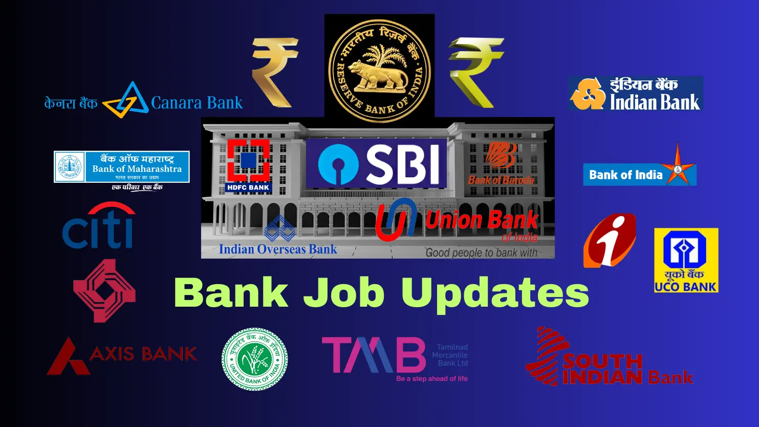Bank Job Updates