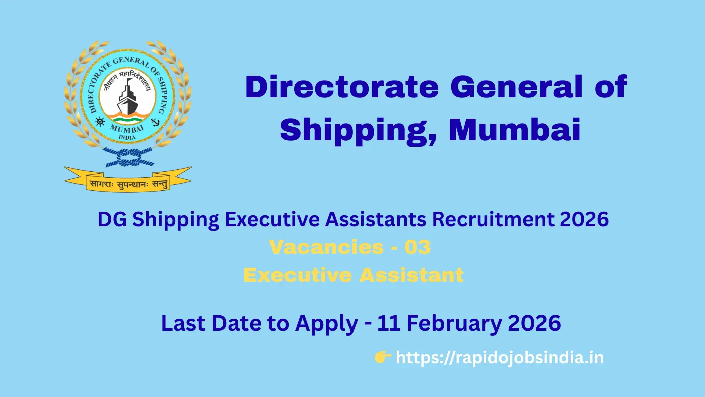  DG Shipping Executive Assistants Recruitment 2026 